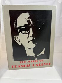 The Magic of Francis Carlyle 
