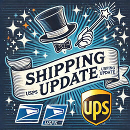 Important Shipping Update for Magic Methods Customers